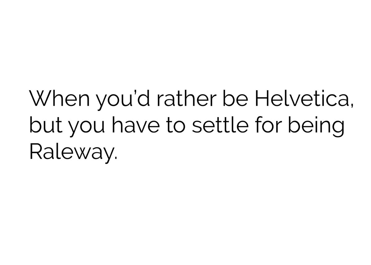 TheDragonMan02's tweet photo. “If you were a typeface, what typeface would you be and why?” According to the internet, I’m Raleway, for what I can only assume is because I’m not good enough to be Helvetica. #RSJ108 #type @HannaMaki1 @DisruptiveDESGN https://t.co/vOonpo2sAB