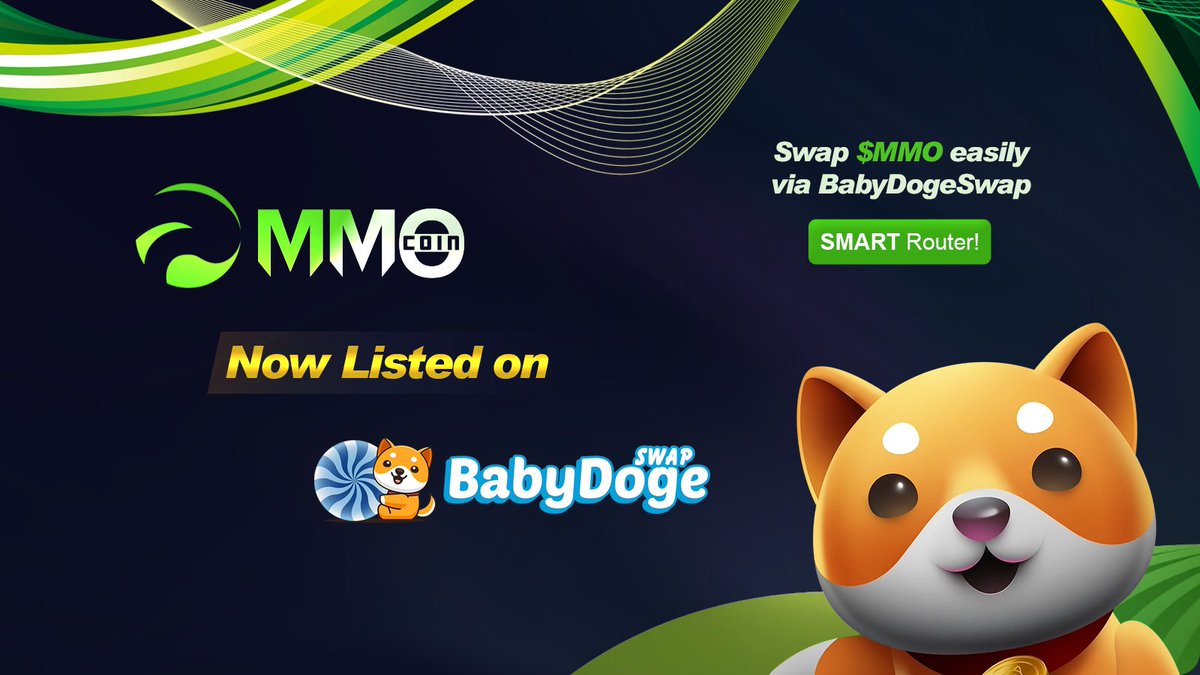 MMOCoin is now also Listed on BabyDogeSwap, You can now easily swap $MMO via BabyDogeSwap's SMART Router.
babydogeswap.com/swap?outputCur…

#trade #exchange #BABYDOGE #MMO #cryptocurrencytrading
