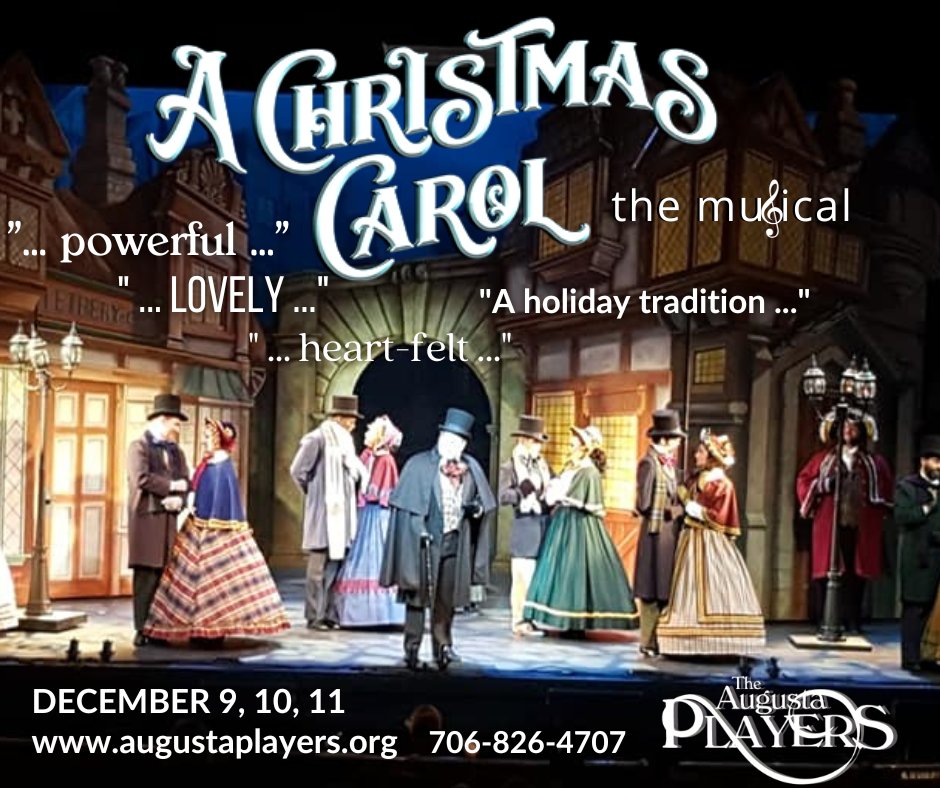 ScottSeidl's tweet photo. ON SALE NOW!
A CHRISTMAS CAROL, The Musical

It's back for a limited time only! 
Presented by The Augusta Players Inc. 
December 9, 10, 11 at the Imperial Theatre

A GREAT way to spend part of the holidays!
Grab your seats at https://t.co/lLY2TS65eT
OR call 706-826-4707 https://t.co/YwSJTtGja1