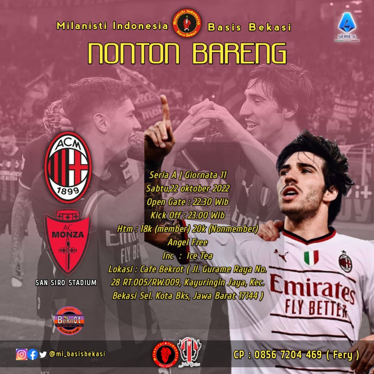 NOBAR #Milan vs Monza malam ini untuk wilayah Bekasi dan sekitarnya #ForzaMilan 🔴⚫️ 🔥 ⁦<a href="/MilanistiOrId/">Milanisti Indonesia</a>⁩