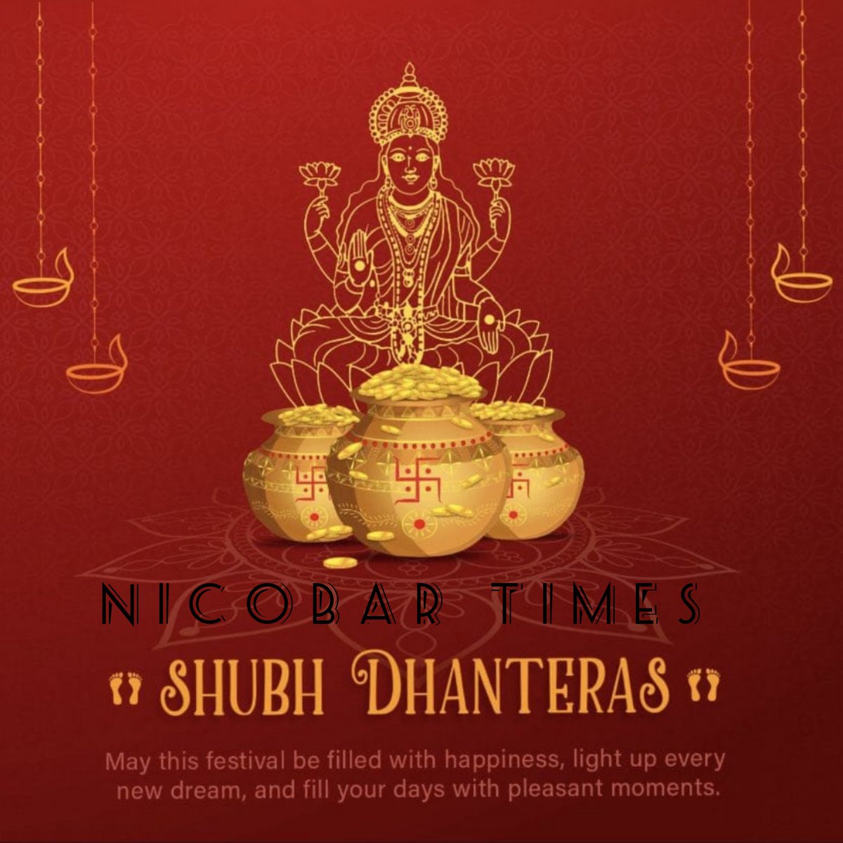 RohitAndamani's tweet photo. wishing you and your entire family a very HAPPY DHANTERAS, may Lord Kuber reside in everyone's homes and shower happiness in everyone's homes. wish you very #HappyDhanteras 
#DhanterasCelebration 
#NicobarTimes https://t.co/2wavq9Wzmu