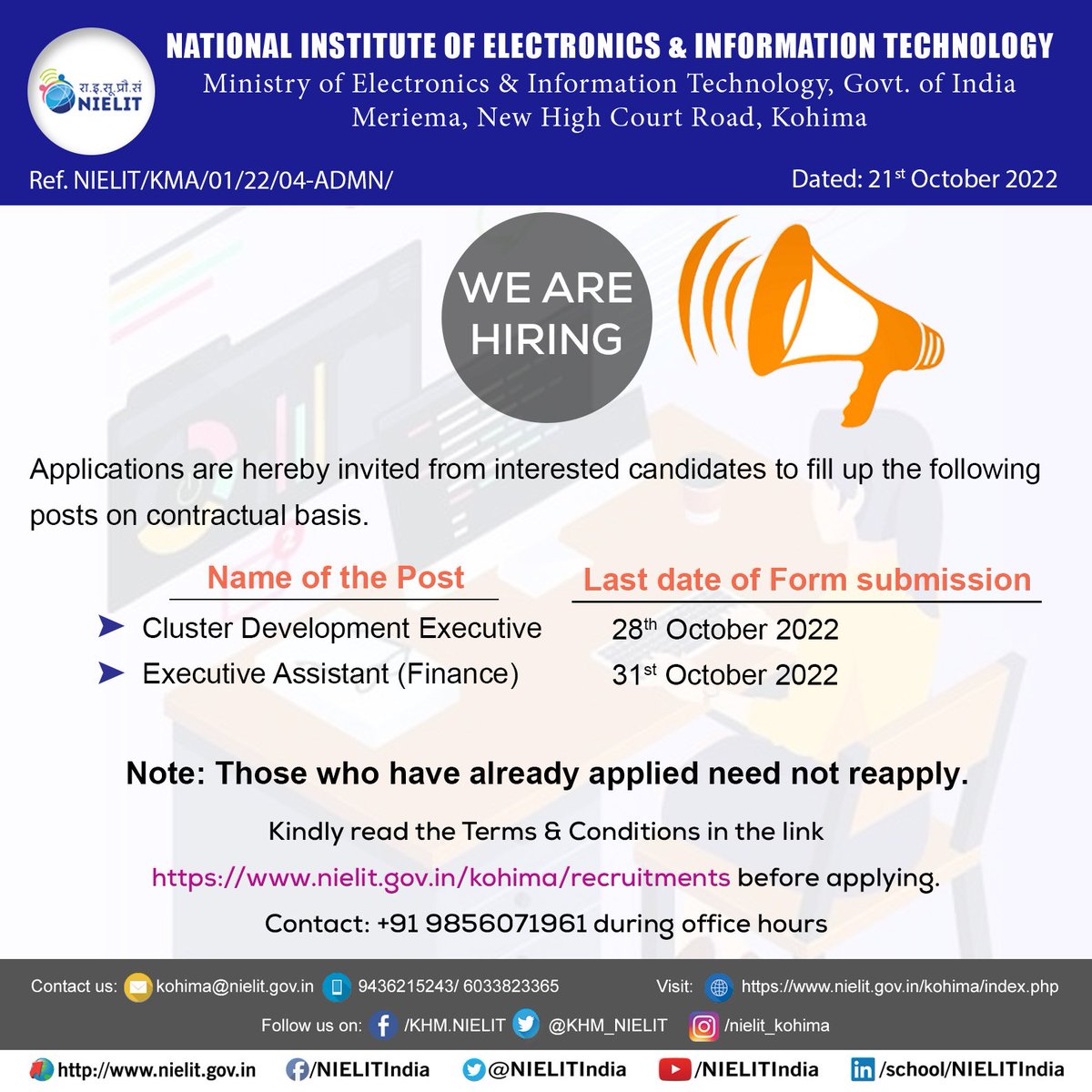 Applications are hereby invited from interested candidates to fill up various posts on contractual basis @NIELITIndia @KHM_NIELIT @CHU_NIELIT