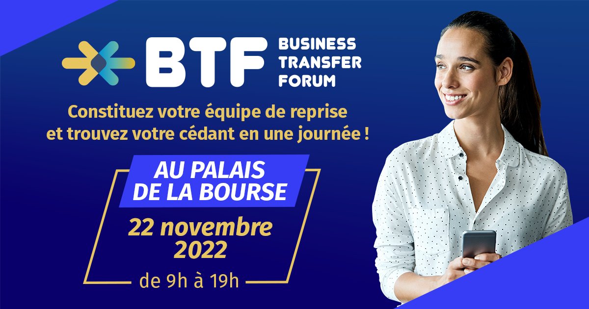 [#entreprise] SAVE THE DATE I Business Transfer Forum, l'événement dédié à la #transmission et à la #reprise d'entreprise, c'est le mardi 22 novembre au #palaisdelabourse 📅 Inscriptions 👉 bit.ly/3SpWdKL