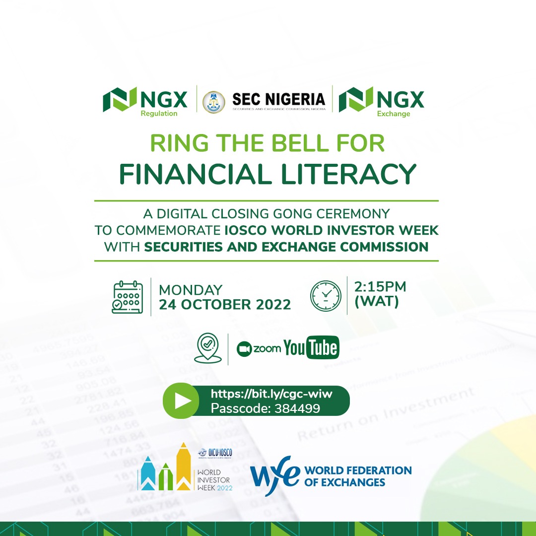 ngxgrp's tweet photo. Nigerian Exchange Limited (NGX) and NGX Regulation Limited (NGX RegCo) in collaboration with the Securities and Exchange Commission (SEC), will host a digital Closing Gong Ceremony on Monday, 24 October 2022 to Ring the Bell for Financial Literacy...

#NGX #worldinvestorweek https://t.co/xvNcikwMlj