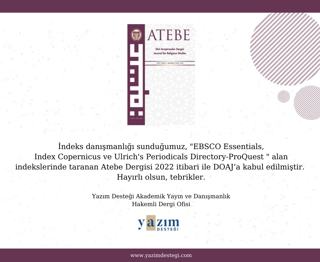 İndeks danışmanlığı sunduğumuz, 'EBSCO Essentials, Index Copernicus ve Ulrich's Periodicals Directory-ProQuest ' alan indekslerinde taranan Atebe Dergisi 2022 itibari ile DOAJ’a kabul edilmiştir. Hayırlı olsun, tebrikler. yazimdestegi.com