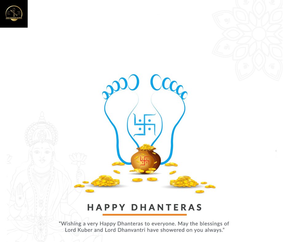 ttasteofcloud's tweet photo. Have a happy and blessed #DhanterasCelebration  May bountiful fortune be bestowed on you and your family on this auspicious day of Dhanteras and may you receive divine blessings of Goddess Lakshmi! May your life be full of peace and prosperity with enough wealth to give you all. https://t.co/wgPwEdpSLt