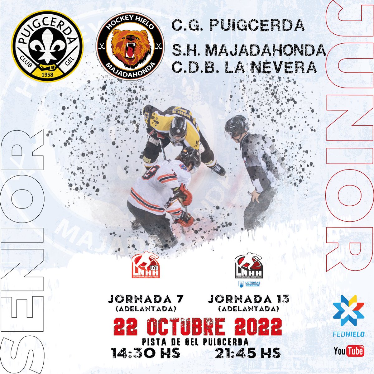🐻🏒🥅⚪️🔴
HOCKEY DEL FINDE
A la caza de 3 puntos más.

📆 Sábado 22 OCTUBRE  · 📍 Pista de Gel Puigcerdà
🟥 LNHH U20 · J7 (adelantada)
🐝 C.G. PUIGCERDÀ  - 🐻 C.D.B. LA NEVERA
⏰ 14:30 hs.
📺 FEDHieloTV (Youtube)
youtube.com/c/FEDHieloTV

#icehockey.
#HockeyHieloESP
#LNHH_U20