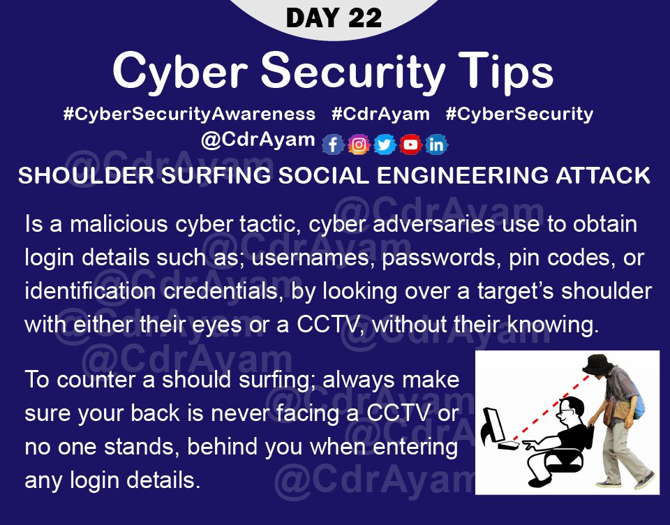 CDR_Ayam's tweet photo. Day22/31 #Tip22 SHOULDER SURFING SOCIAL ENGINEERING ATTACK #CyberSecurity Tip by @CDR_Ayam
#CybersecurityAwarenessMonth #CyberSecMonth #infosecurity #informationsecurity #infosec #cyberattacks #DeepLearning #cybersecuritytips #IoT #CyberSecurityAwareness #DevOps #Python https://t.co/5vaFaEysUI