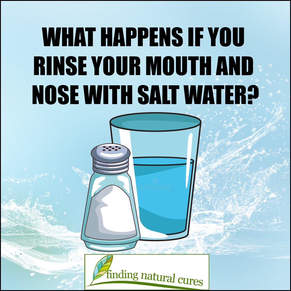 cures_finding's tweet photo. WHAT HAPPENS IF YOU RINSE YOUR MOUTH AND NOSE WITH SALT WATER? #findingnaturalcures https://t.co/BwsIGzGDJT