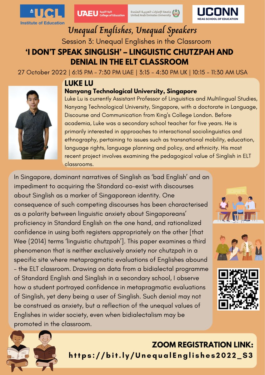 edu_uaeu's tweet photo. Join us in session 3, of #UnequalEnglishes, #UnequalSpeakers where Dr. Luke Lu will talk about:
"โI donโt Speak Singlishโ โ Linguistic Chutzpah and Denial in the ELT Classroom"
Register here: https://t.co/o0GRBHN5Ry https://t.co/VuCSBeV1Ny