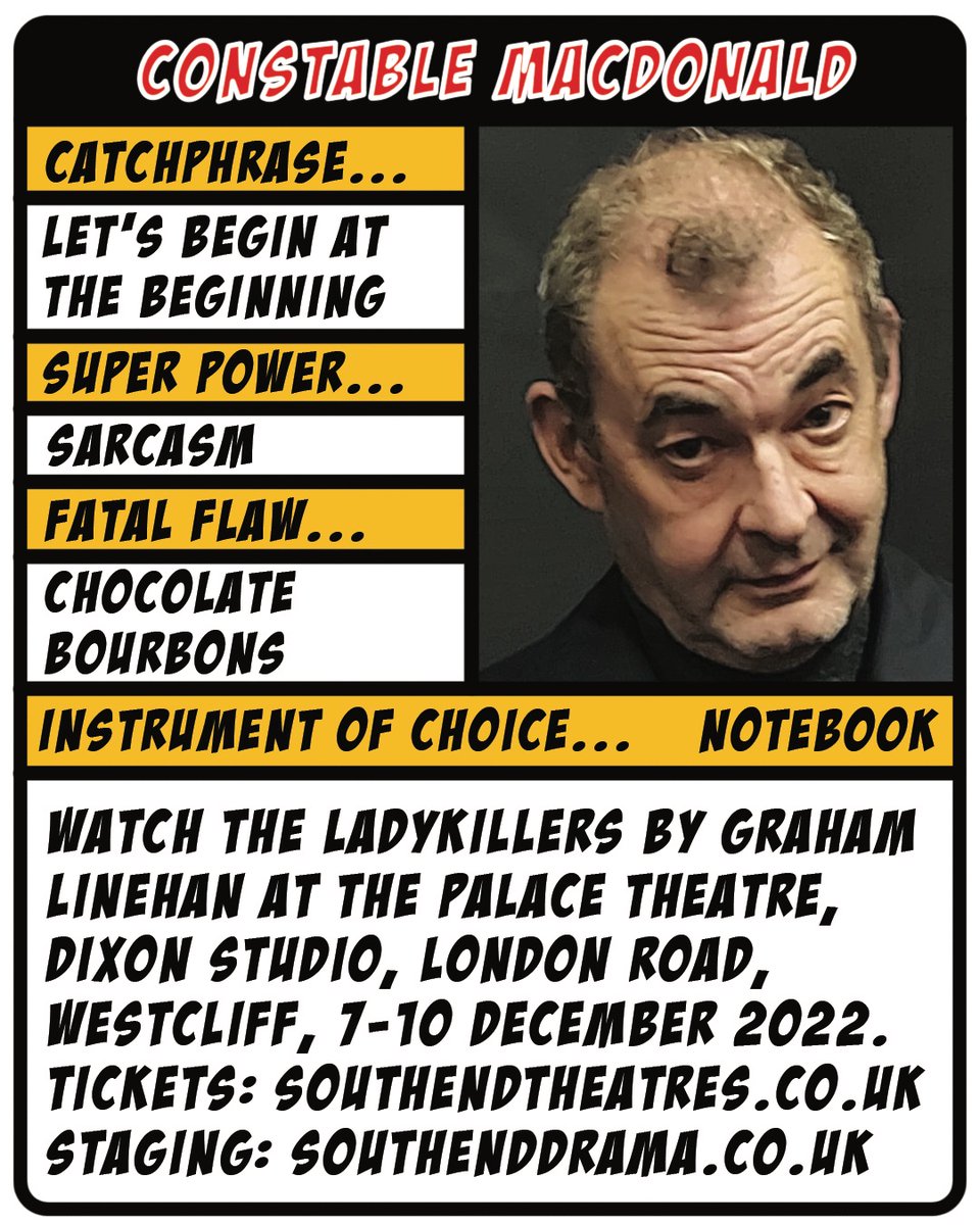 bikerhack's tweet photo. So who are the cast of characters in the next @SouthendDrama show? Next up, #ConstableMacDonald! You can catch him in #theladykillers 7-10 Dec 2022 at the #dixonstudio #palacetheatre run by @SouthendTheatre. For tickets: https://t.co/kKDPN0Af8G https://t.co/599Y9xFtWl