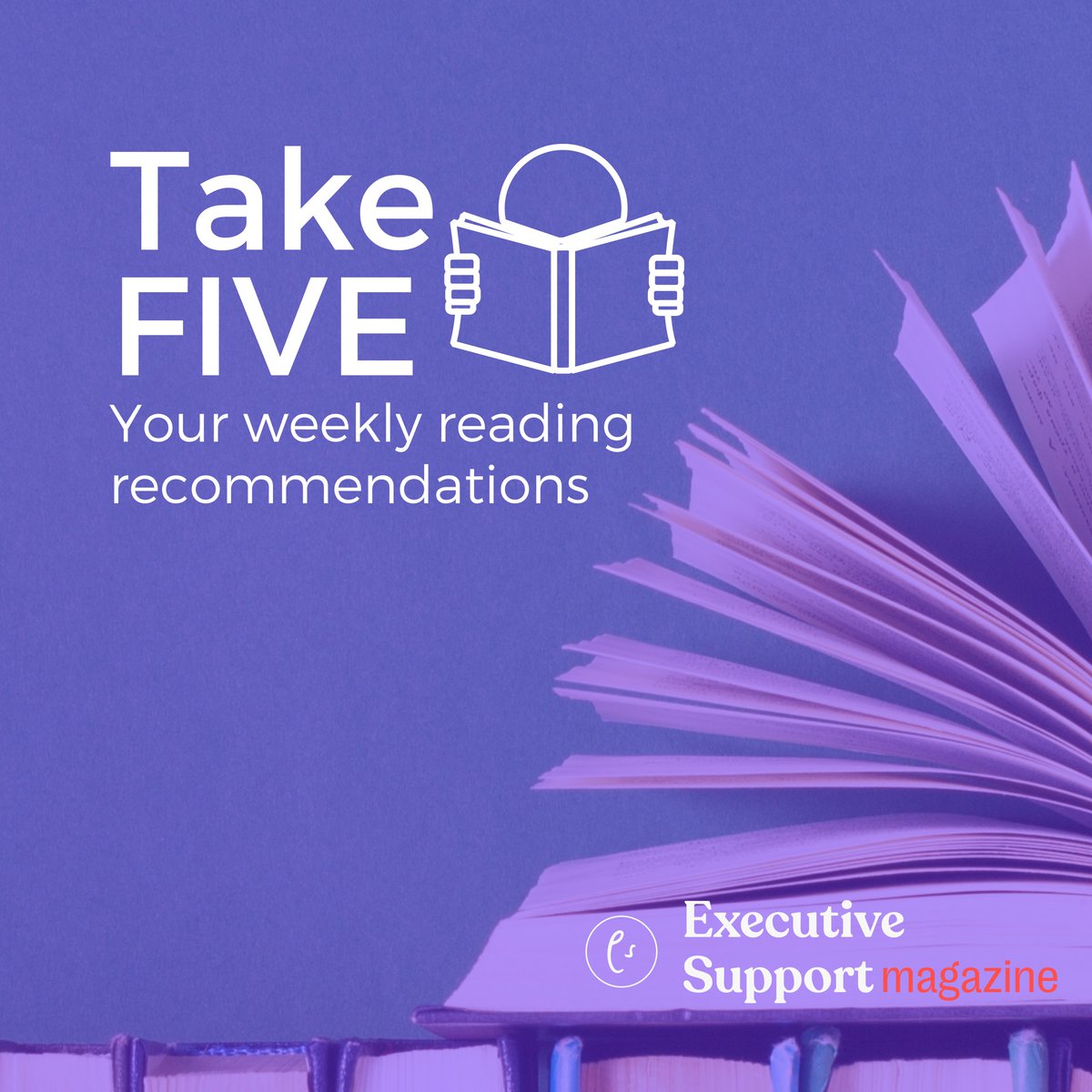 Take FIVE! Your weekly roundup of reading recommendations - five articles every week to inspire and educate! 

View all here: mailchi.mp/executivesuppo…

#ESMedia #ESMagazine #TakeFIVE