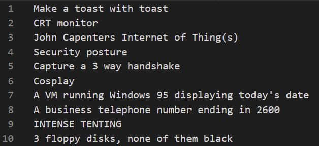 TransCTF's tweet photo. Hey, want a sneak peek of what's to come? This here is a pre-release list for the scavenger hunt. A little look behind the curtain about some of the stuff you'll need to find, make, hack, or do to get them delicious points. https://t.co/V70HnjmCR5