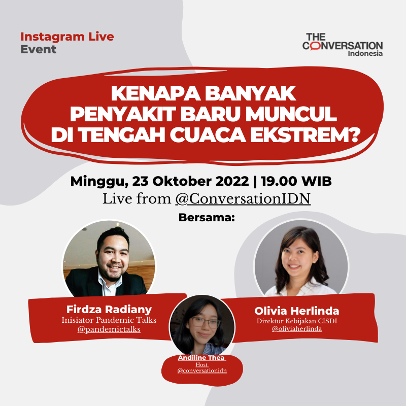 ConversationIDN's tweet photo. Konon katanya, perubahan iklim ada hubungannya lho sama munculnya penyakit-penyakit ini. 

Emang iya?

Yuk kita simak dalam Instagram Live @ConversationIDN  bareng @pandemictalksID dan @CISDI_ID 
Besok Minggu, 22 Oktober 2022 jam 19.00 WIB
di lapak sebelah!

Jangan lupa! https://t.co/mX1yKy0BPe