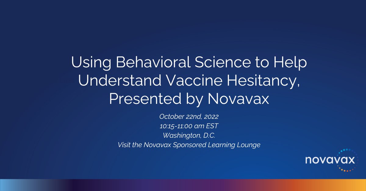 Calling all attendees of @IDWeek2022: visit us at the Novavax Sponsored Learning Lounge to learn more about 'Using Behavioral Science to Help Understand Vaccine Hesitancy.' You won't want to miss out! #IDWeek2022