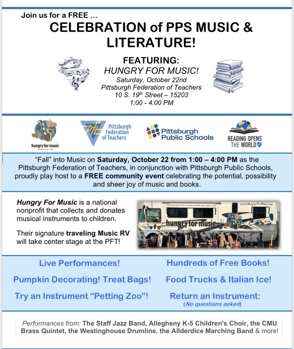 Pittsburgh Federation of Teachers in collaboration with PPS and Hungry for Music invite you to a Celebration of PPS Music and Literature. Today at the PFT Building located at 10 S.19th Street,15203 from 1:00 – 4:00 PM. Come enjoy free activities for the family.