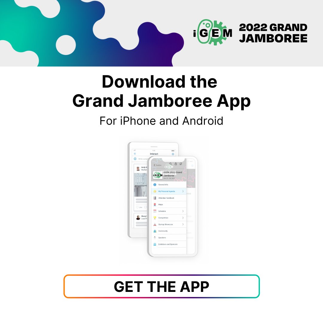 We are excited to announce the app for iGEM 2022 Grand Jamboree, powered by Guidebook, is now available. With this resource, you have access to the most up-to-date information about the event: guidebook.com/g/igem2022