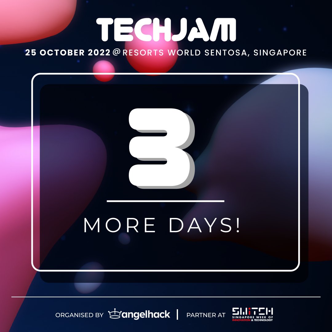 AngelHack's tweet photo. ⏳3 more days till #TechJam2022! 

Happening on 25th October from 9 AM - 6 PM, come meet experts in fields that range from software engineering, data science, and Web3 as they lead our keynote &amp; panel sessions.🌐

Sign up ➡️ https://t.co/zu3vrCzU3o

#SWITCH2022 #TechJamSingapore https://t.co/Y70tn5Vspp