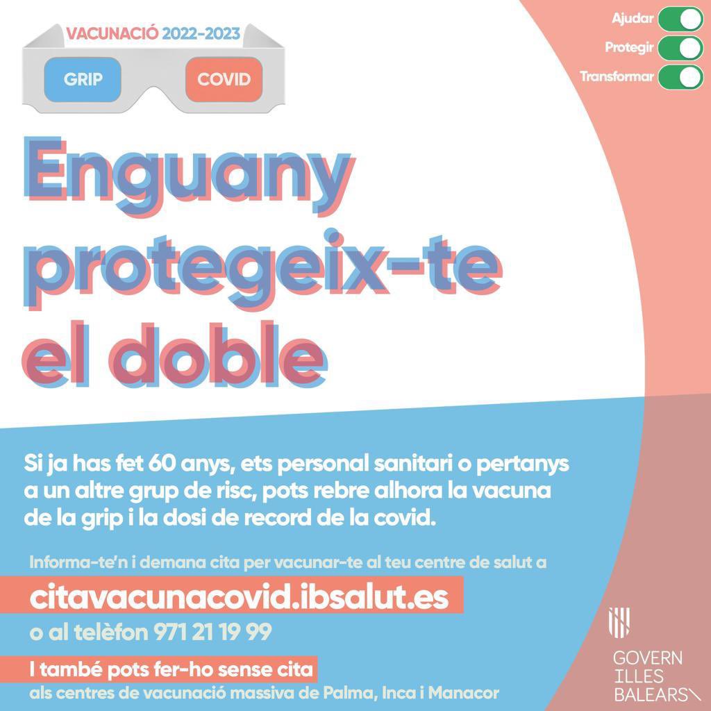 🚨SENSE CITA PRÈVIA A #MALLORCA🚨

👉Si tens més de 60 anys,
👉 ets personal sanitari
👉o pertanys a un grup de risc:

💉Enguany protegeix-te el doble!💉

Contra la grip i contra la #COVID19.

🔗Més informació a citavacunacovid.ibsalut.es

☎️O al 971 21 19 99