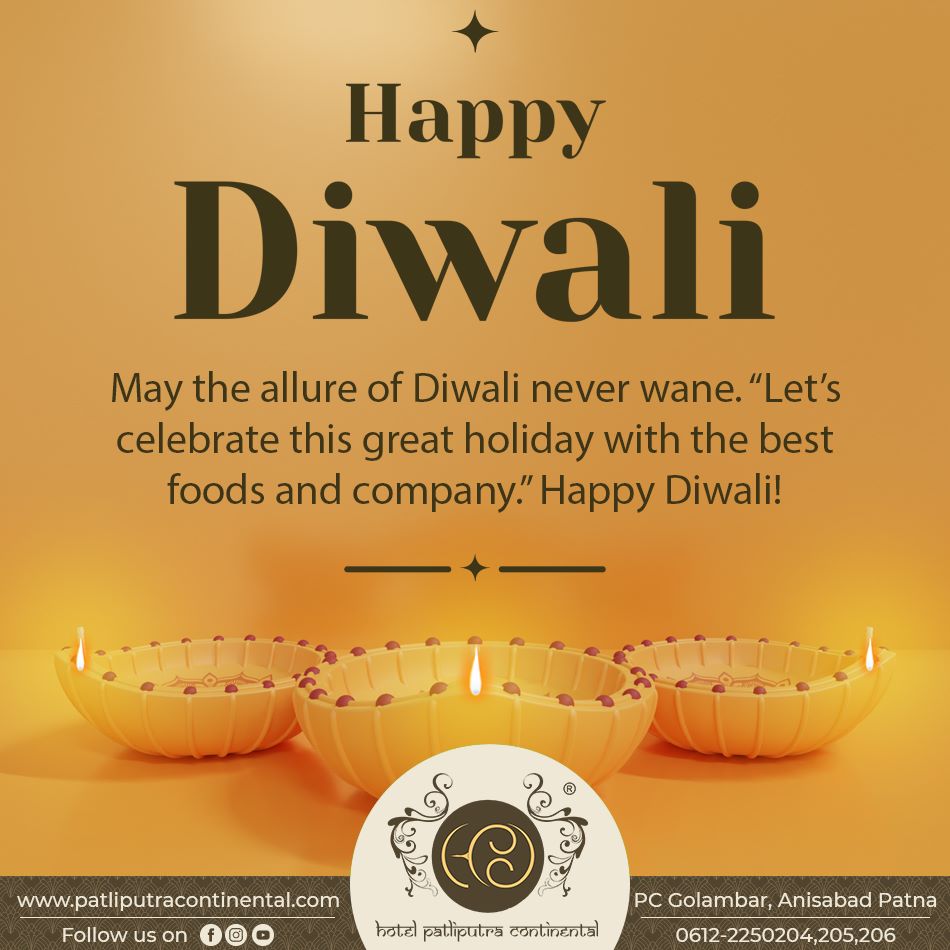 hpcpatna's tweet photo. Let's celebrate this great holiday with the best food and company.

#HappyDiwali #hotelpatliputracontinental #festival #Diwali2022 #diwalivibes #FestiveSeason #celebrations #indianfestival #lights #DiwaliCelebration #diwaliwishes https://t.co/LleGIqtd4s
