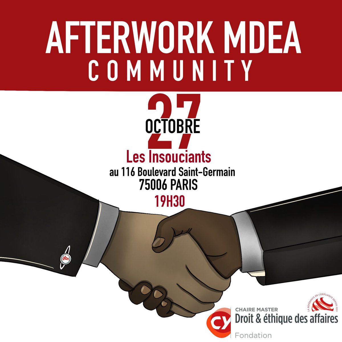 SAVE THE DATE - AFTERWORK 

Venez rencontrer la promotion actuelle et féliciter la promotion sortante ! 

Retrouvez-nous : 

🗓️ Le jeudi 27 octobre 2022 
🕢 À partir de 19h30 
📍Au bar Les Insouciants (116 boulevard Saint Germain, 6ème arrondissement)