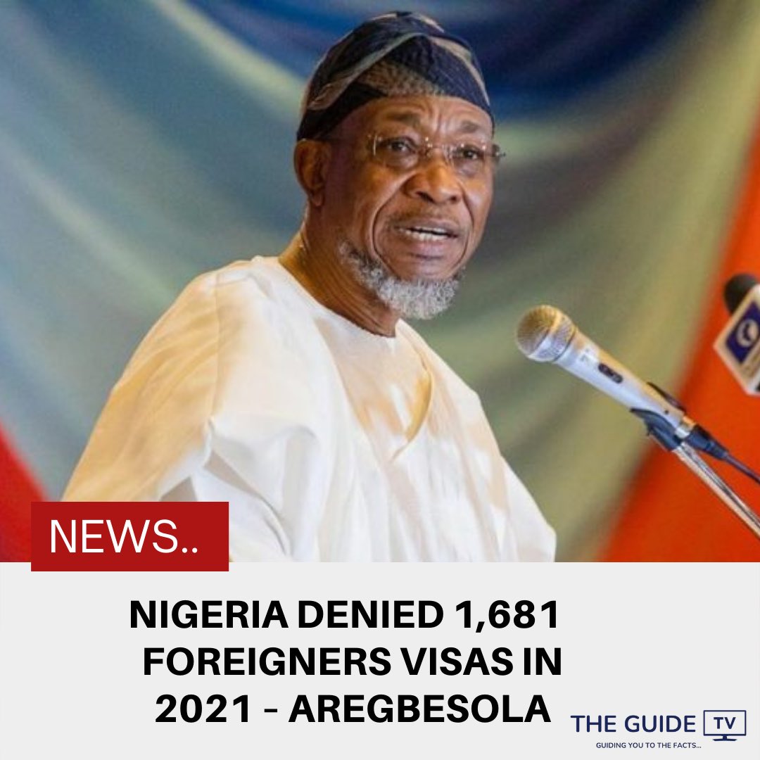 The Guide on Twitter: "NEWS: NIGERIA DENIED 1,681 FOREIGNERS VISAS IN