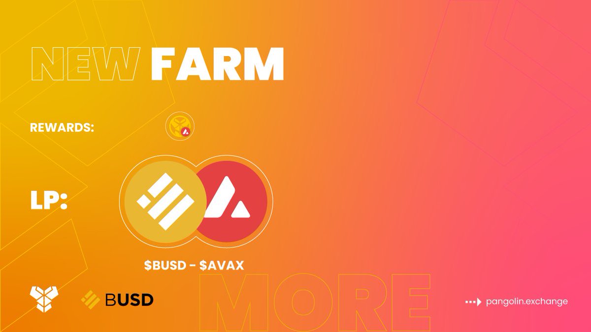 🍂 @Pangolindex announced their NEW FARM $BUSD - $AVAX farm on #PangolinDEX 🍂 Earn a percentage of the exchange fees and benefits in $PNG by providing LP for @Avalancheavax native $BUSD 🔽INFO app.pangolin.exchange/#/pool