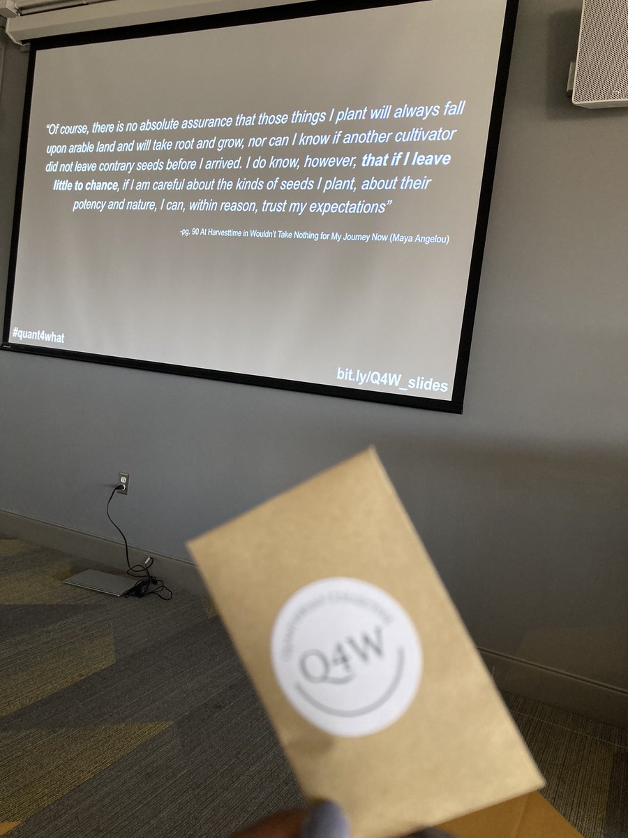 ScholarParis's tweet photo. “If I am careful about the kinds of seeds I plant, about their potency and nature, I can, within reason, trust my expectations”- Maya Angelou #quant4what https://t.co/sHrybp6MU3