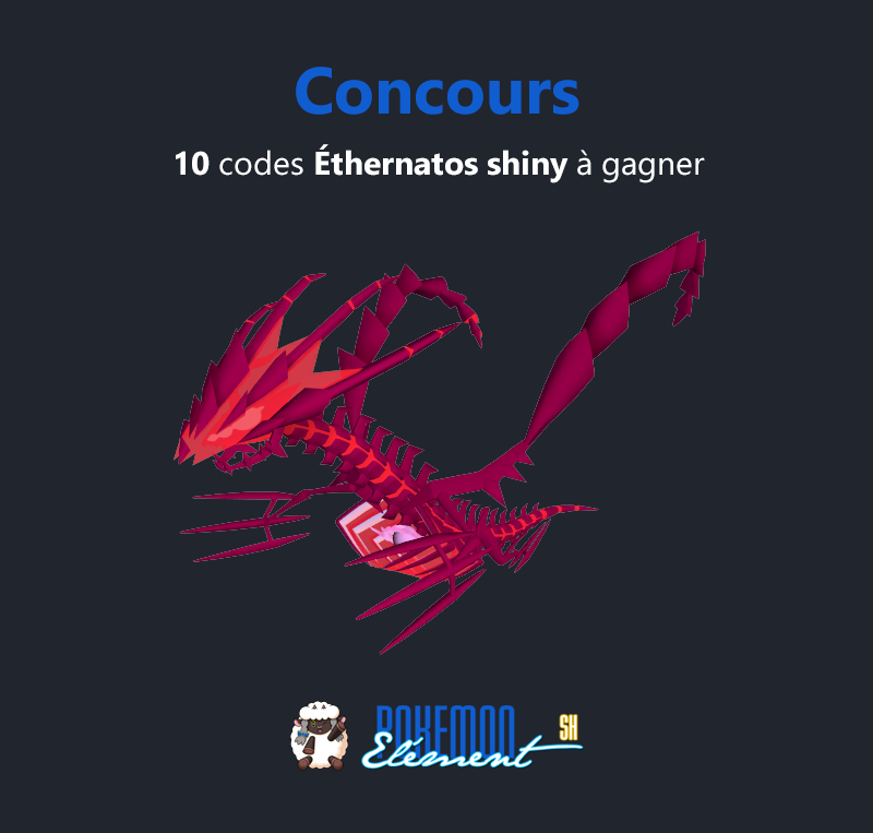PokemonElement's tweet photo. 🎁 CONCOURS 🎁
Pokémon-Elément-Sh vous fait gagner quelques codes Éthernatos shiny pour Pokémon Épée/Bouclier.

Pour participer :

✨ RT ce tweet
✨ Follow @PokemonElement 

Tirage au sort le 30/10. 
10 gagnants. https://t.co/37pmxzPi7X