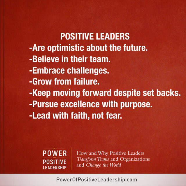 Positive Leaders……
