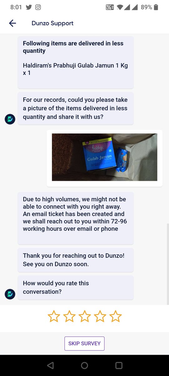 ***Alert***:  Items missing in my order. One of the worst service @DunzoIt given. Very bad response from customer service also. They said they will respond in 72-90 working days. #DunzoDaily @DunzoCare