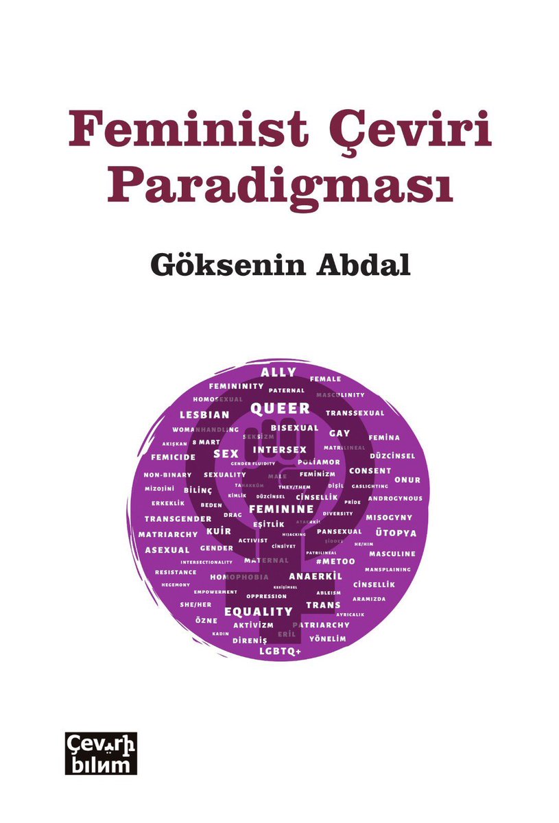 CeviribilimYay's tweet photo. Feminist Çeviri kitabını Routledge’dan önce biz yayınladık. Göksenin Abdal’ın Feminist Çeviri Paradigması Towards a Feminist Translator Studies’den önce çıktı. 🍀🧿 https://t.co/zchsiM5tfR
