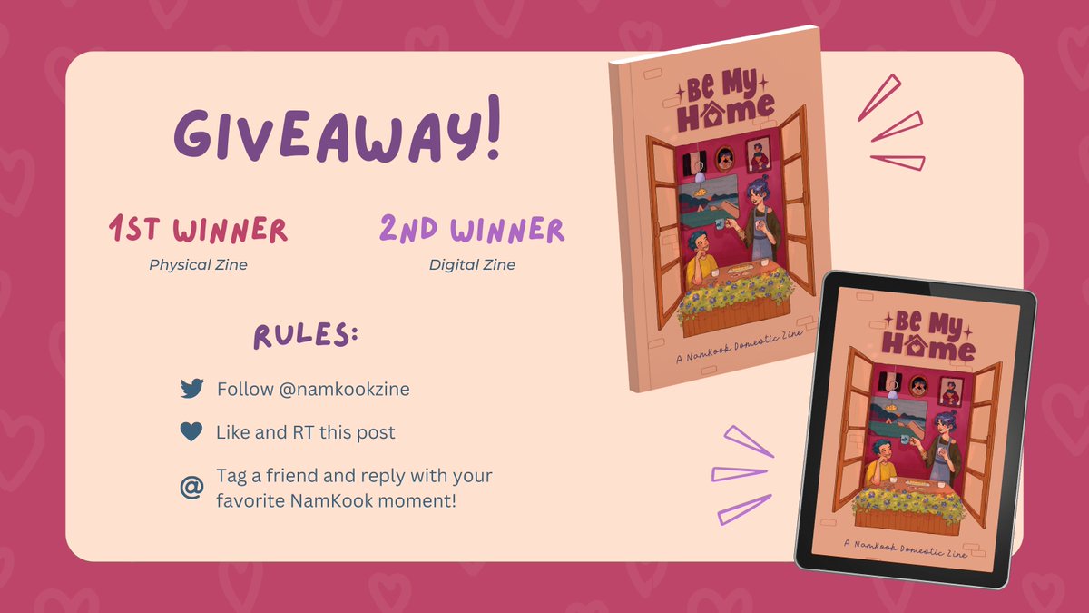 🏡 ZINE GIVEAWAY 🏡

Here's your chance to win a copy of Be My Home! We'll be picking 2 winners from everyone who enters and follows the rules!

→ Follow us
→ Like and RT this post
→ Tag a friend and reply with your favorite NamKook moment

✨ Ends October 29th @ 11:59pm PST