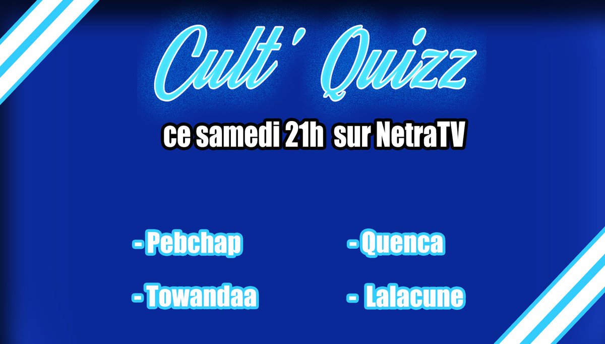 Ce soir c'est #CultQuizz présenté par @Plaisir2lire sur NetraTV ! 

4 invité tenteront de décrocher le lot aux travers de questions sur divers thèmes. 

<a href="/PebChap/">Peb</a>, @QuentinLlnds , <a href="/TheTowandAA/">Towandaa</a> et Lalacune ! 

Bonne chance à tous ! 

Twitch.tv/NetraTV