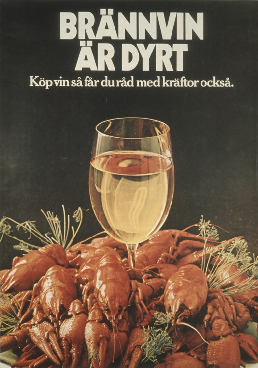 "Brännvin är dyrt. Köp vin så får du råd med kräftor också" #gammalreklam från 1970