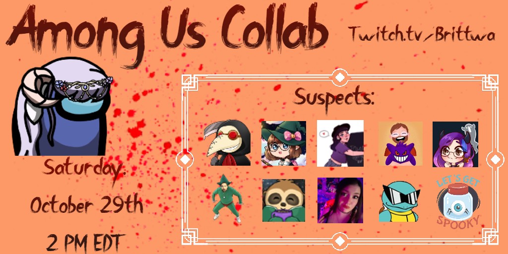Britt_wa's tweet photo. [Among Us Collab]
MURDER?! Join us on Saturday, October 29th, 2022 at 2 PM EDT for a FRIGHTFUL time! There is an imposter among us and we must find them!
#AmongUs #VTuberEN #PNGtubers #twitch #Halloween https://t.co/rx3LsIw48G