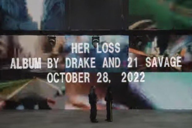 Drake & 21 Savage “Her Loss” October 28th 🗡