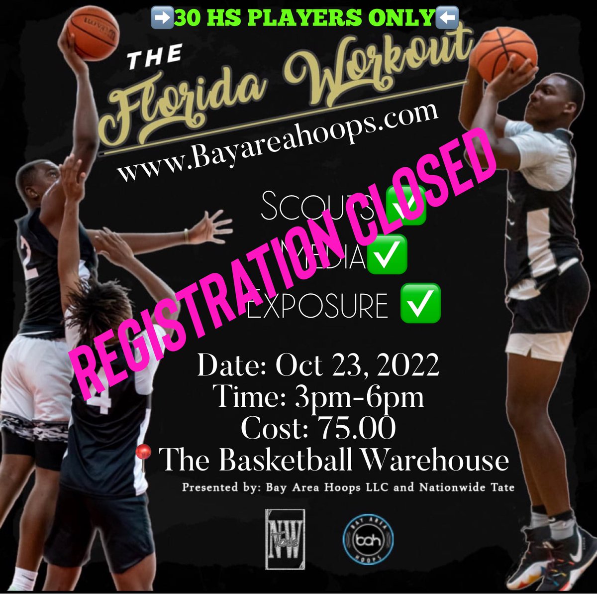 @FloridaWorkout Registration is CLOSED! Lead Trainer: @TFtrainer (Charlotte, NC) Trainers: Rashad Anderson, Reggie Burke II, Brandon Channer, Altron Jackson Scouts: @bigsmoove07 @theplayersO @BTLHOOPS @BTS_Report @RussHoops Media: @IssaBucketPro