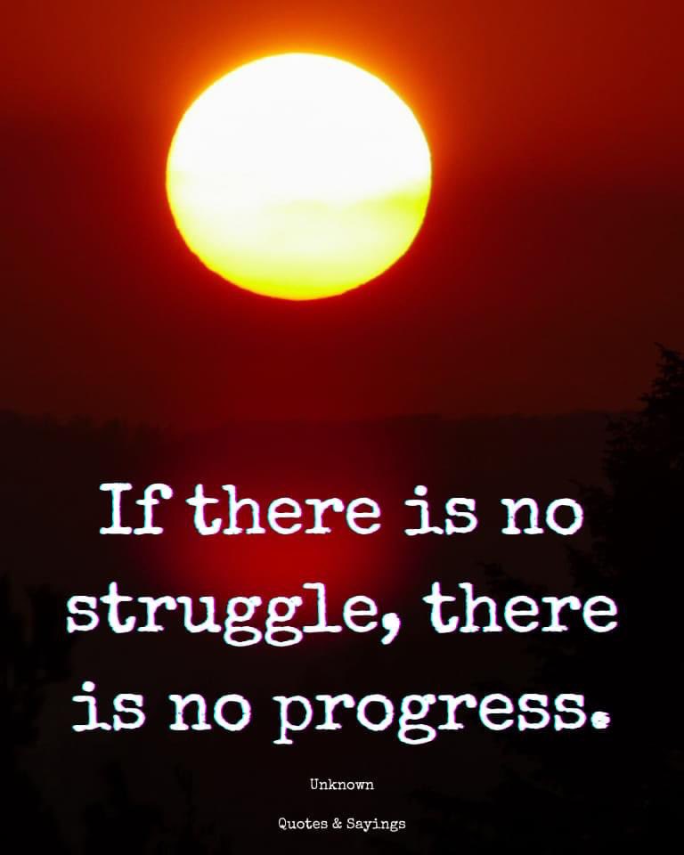 Our struggles grow us.