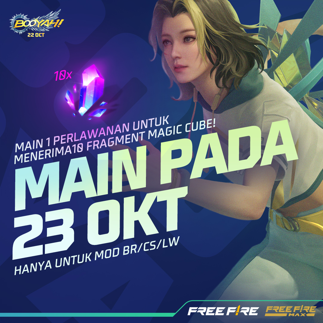 FFMYOfficial's tweet photo. 10 lagi Fragment Magic Cube untuk direbut!

Hanya main 1 perlawanan hari ini dalam BR, CS atau LW untuk terima10 lagi Fragment Magic Cube! 🧊🧊

#FreeFire #BooyahDay https://t.co/iRQ9fAcxNE