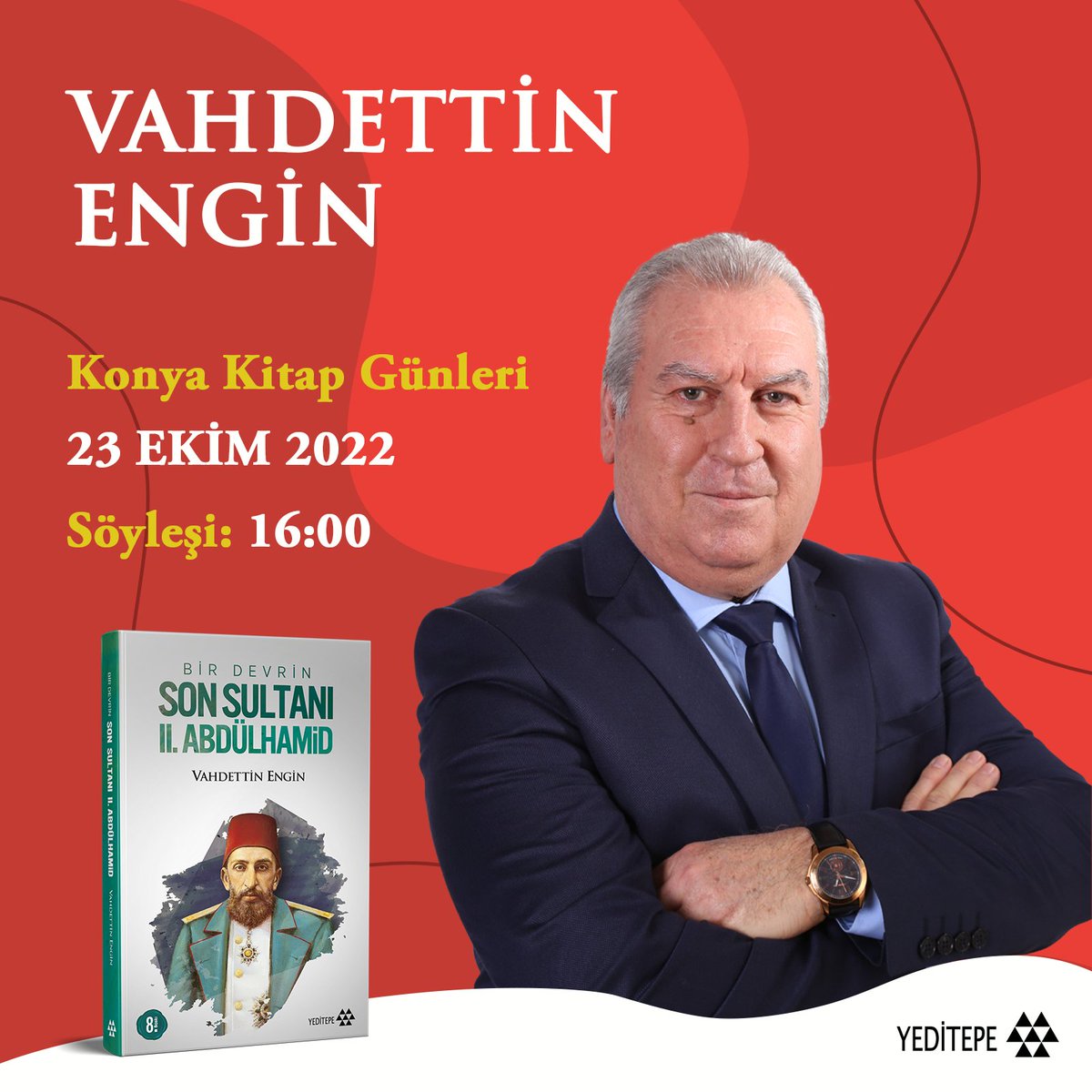 Vahdettin Engin, 23 Ekim 2022 Pazar günü Konya Kitap Günleri'nde okurlarıyla buluşuyor.