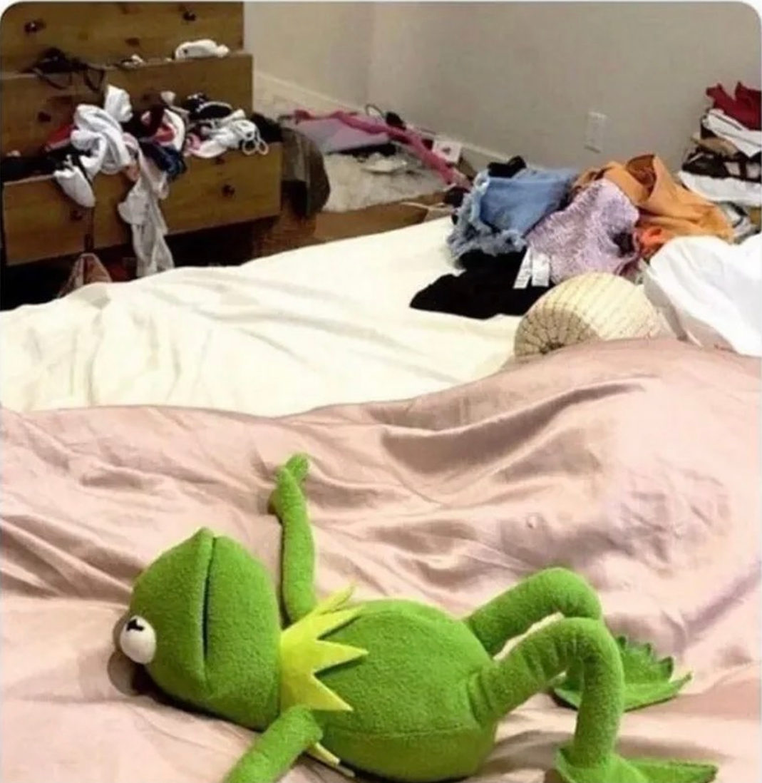 me: I need to clean my room 

also me after picking up one sock: