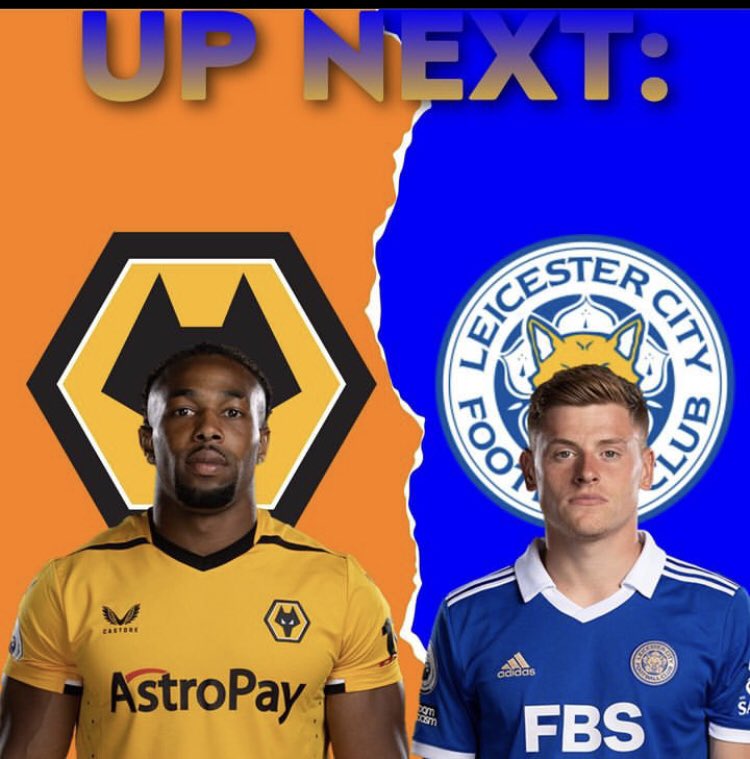 UP NEXT : @LCFC #wwfc | #WolvesFC | #WOLLEI | #PL