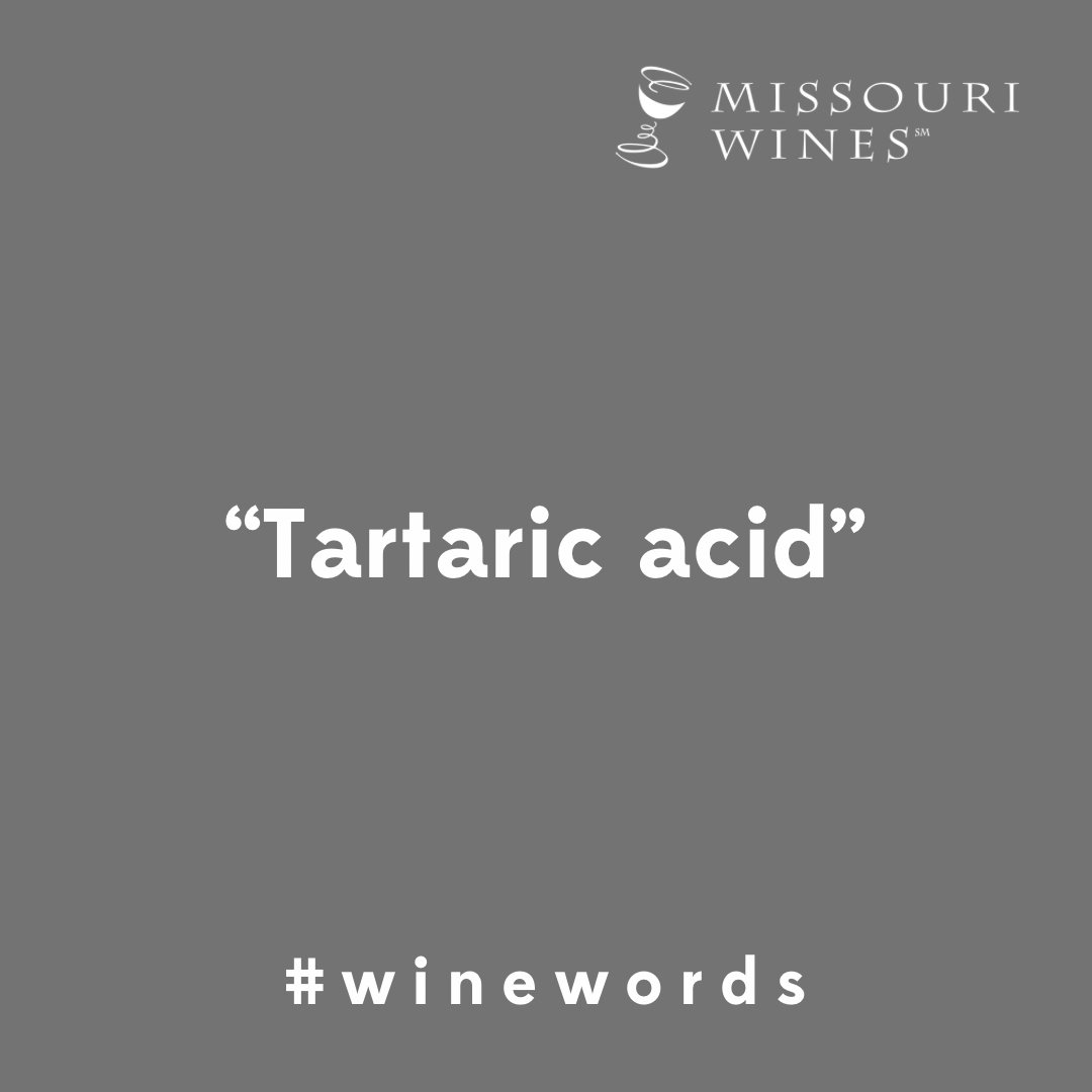 This week’s #wineword is “tartaric acid” which is the principal acid in grapes. This acid  promotes flavor and aging in wine. #missouriwine #winewords