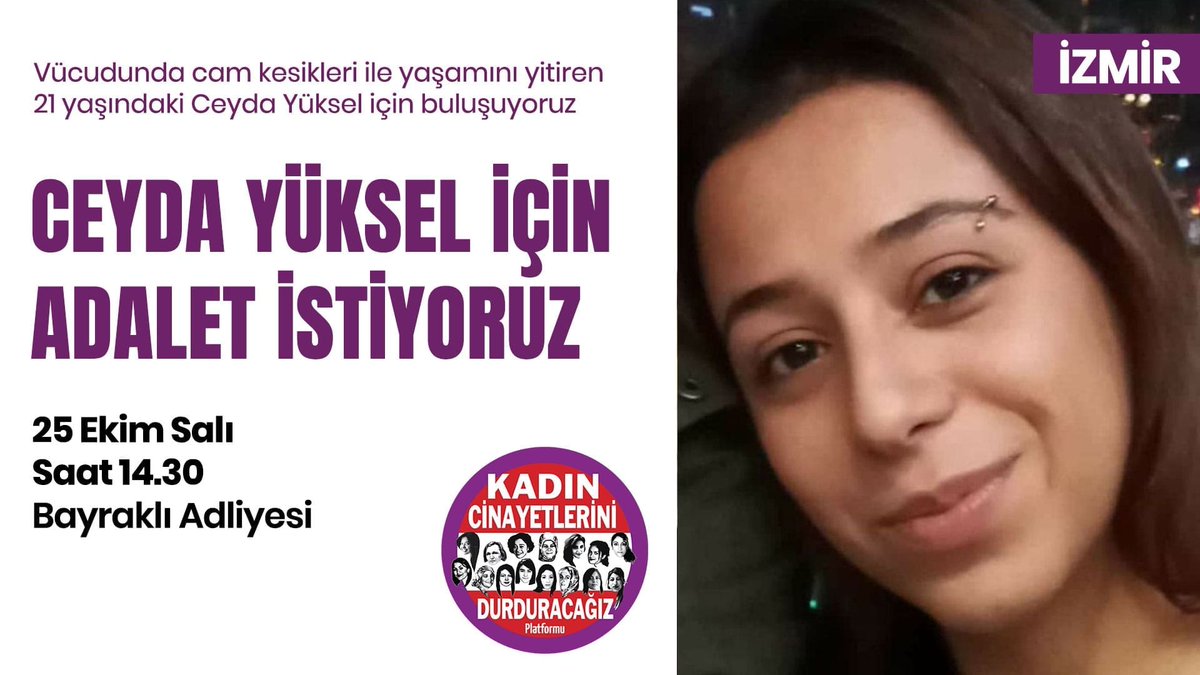 Müdahil olduğumuz Ceyda Yüksel davasında failin hakettiği cezayı alması için 25 Ekim'de adliyede buluşuyoruz Tüm kadınları ve LGBTİQ+'ları Ceyda için adalet sağlansın diye mücadele etmeye çağırıyoruz. #CeydanınSesiOl