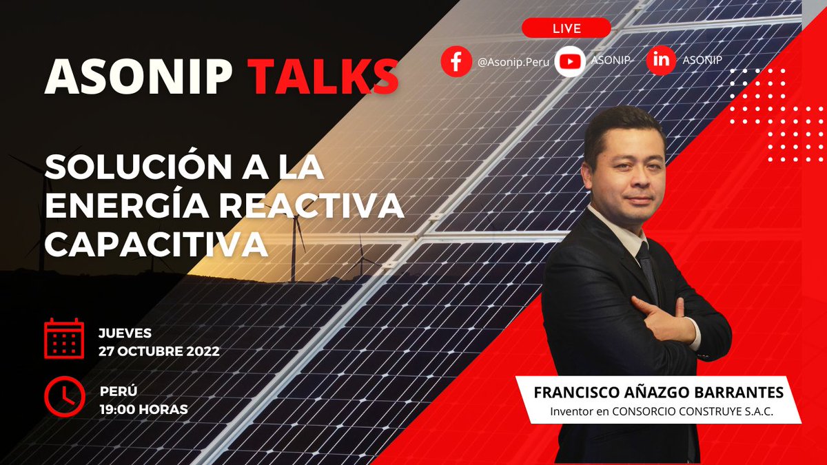 Asonip_Peru's tweet photo. #AsonipTalk: "Solución a la Energía Reactiva Capacitiva " #innovación #inventores

📢🇵🇪 Francisco Añazgo Barrantes, inventor en Consorcio Construye S.A.C.

🗓 Jueves 27 de octubre de 2022
🕕 7:00 p.m. (Perú)
🔴 Facebook Live, Youtube y Linkedin Live https://t.co/YafhNQ8ZsC