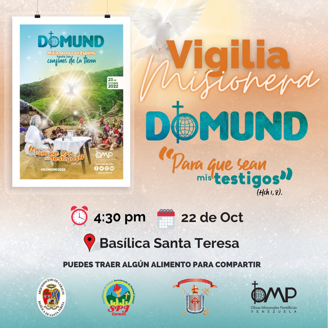OMP_Venezuela's tweet photo. Las Obras Misionales Pontificias y la Basílica Santa Teresa, te invitan a participar de: 
📌 Vigilia Misionera en torno al DOMUND 2022 
🕯️📖🕯️ Para que sean mis testigos Hch 1,8 
Te esperamos:
📆 Hoy⏰ 4:30 pm - 8:00 pm📍 Basílica Santa Teresa - Caracas https://t.co/E7cL6ihvBd