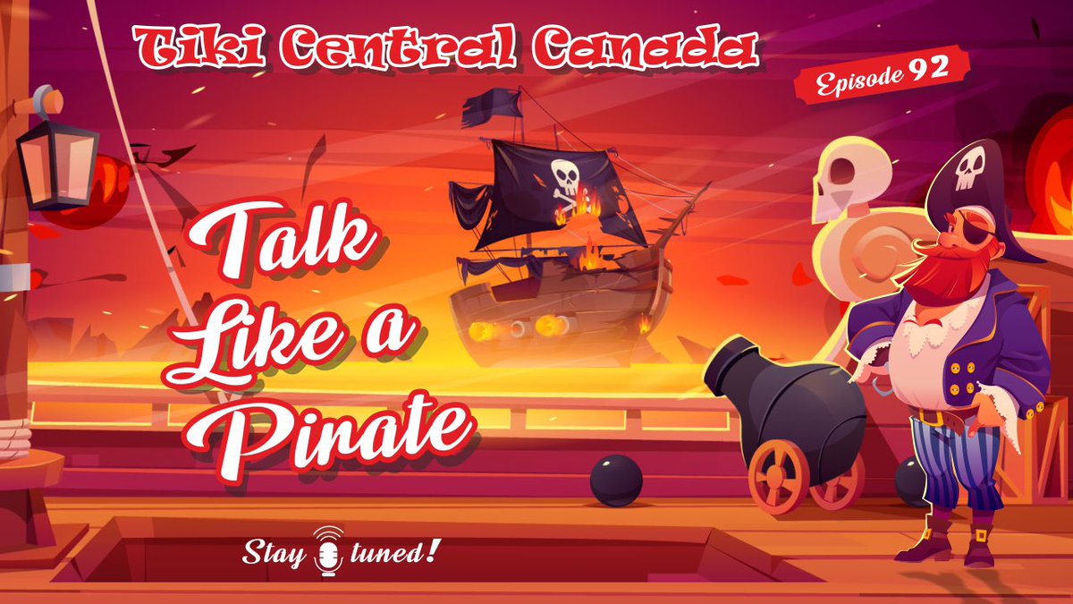 tikicentralCDN's tweet photo. Our “Talk like a Pirate” show will be coming out soon! ⚓️����️ You’ll get to hear from the same guests we’ve had the last two years, including commander lieutenant Rob Brunner and his wife Erica. 🛟 The drink will be a cocktail called the French Pirate!🍹PART1 https://t.co/jKuD2xURac