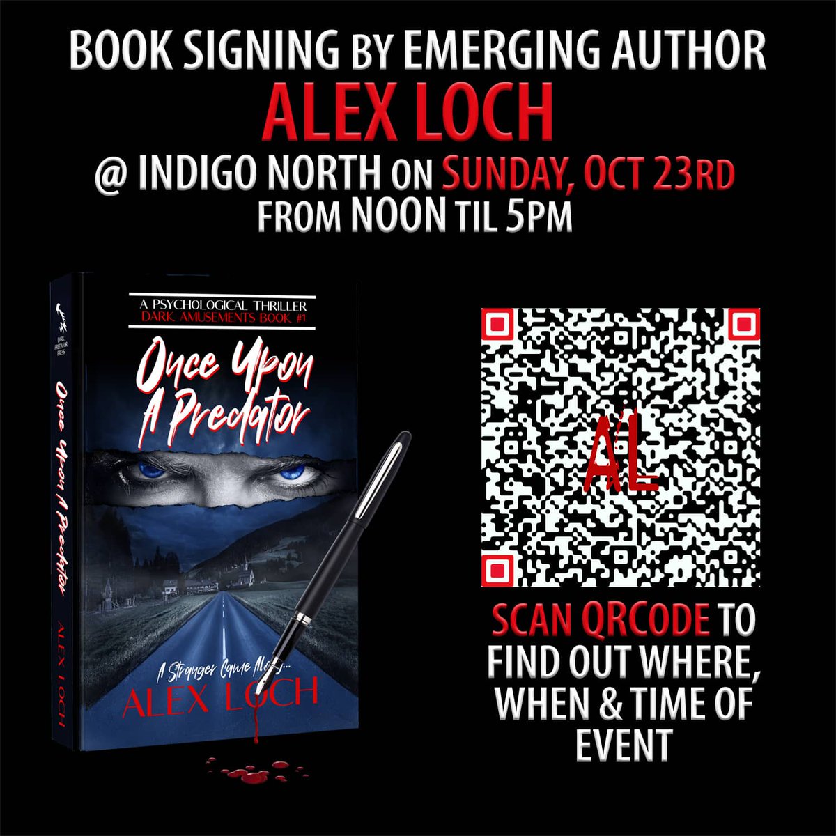 AuthorAlexLoch's tweet photo. A final reminder that my book signing is tomorrow at Indigo North (across from Masonville mall) noon til 5pm
The QRCode will give u the details & the google map location or go to my blog
https://t.co/OzsgcOkjc3
Hope to c u there!
#BookSigning #OnceUponAPredator #IndigoNorth https://t.co/UYFA7fna5d