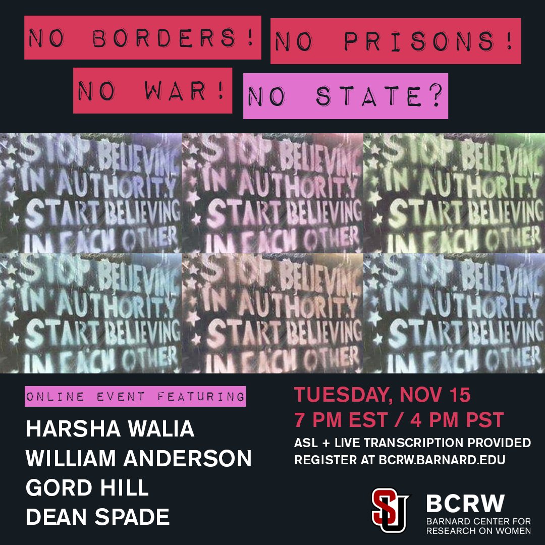 We want to get rid of borders, prisons, and militaries. does that mean we want to get rid of the state? Don't miss this conversation about the rel between abolition and anarchism. Nov 15 7pm ET online. Featuring @williamcson, <a href="/HarshaWalia/">Harsha Walia (she/her)</a> and Gord Hill. no-borders-no-state.eventbrite.com